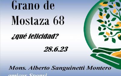 68 Grano de mostaza – ¿qué felicidad?