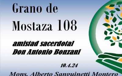 108 Grano de mostaza – amistad sacerdotal Don Antonio Bonzani