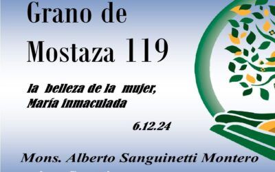 119 Grano de mostaza – la belleza de la mujer, María inmaculada