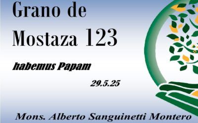123 grano de mostaza – habemus papam