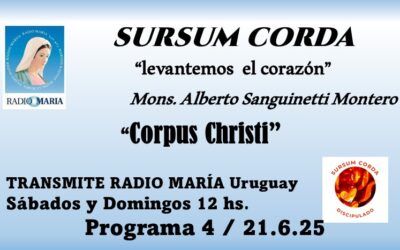 4 SURSUM CORDA – Corpus Christi
