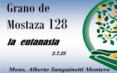 128 Grano de mostaza – la eutanasia