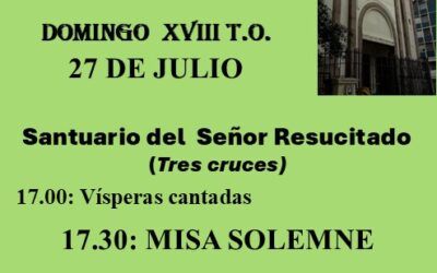 DOMINGO XVII – Misa Solemne