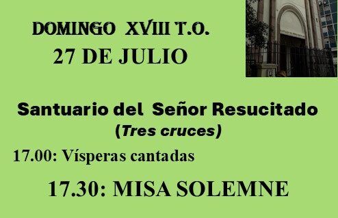 DOMINGO XVII – Misa Solemne