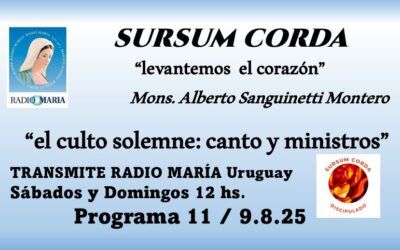 11 sursum corda – culto solemne canto y ministros