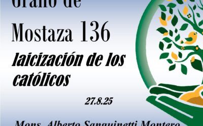 136 Grano de mostaza – la laicización de los católicos