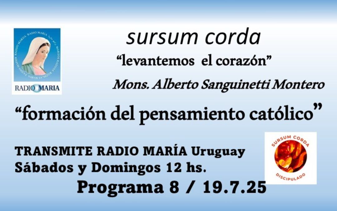 8 sursum corda – formación del pensamiento católica