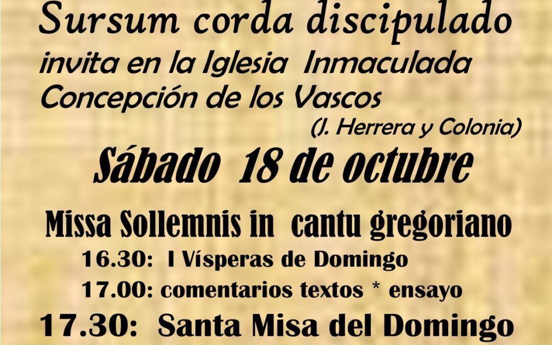 MISSA in cantu gregoriano – 18 de octubre