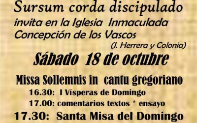MISSA in cantu gregoriano – 18 de octubre