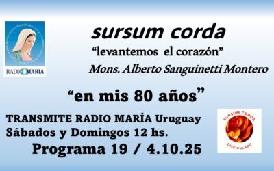 19 sursum corda – mis 80 años