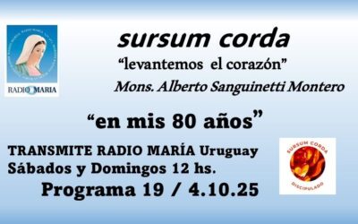 19 sursum corda – mis 80 años