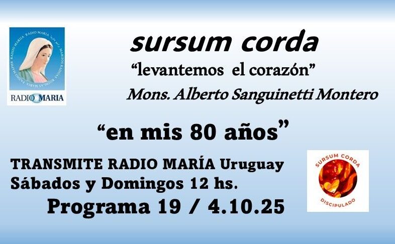19 sursum corda – mis 80 años