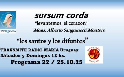 22 sursum corda – santos y difuntos