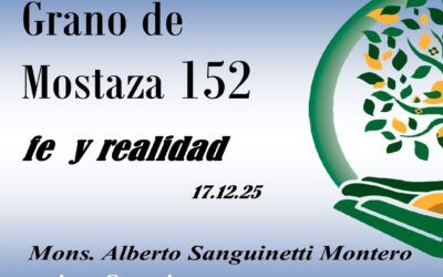 152 Grano de mostaza – fe y realidad