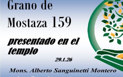 Grano de mostaza 159 – presentados en el templo