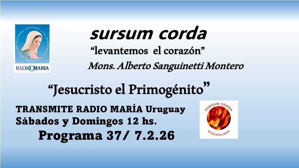 37 sursum corda – Jesucristo, el primogénito