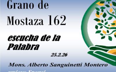 162 Grano de mostaza – la escucha de la Palabra