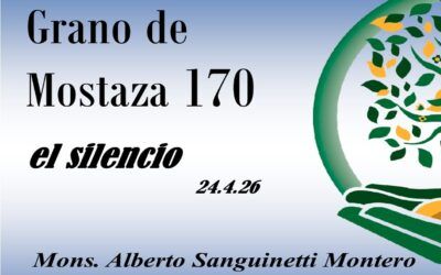 170 Grano de mostaza – el silencio