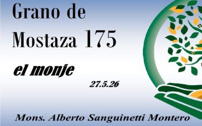 175 Grano de mostaza – el monje