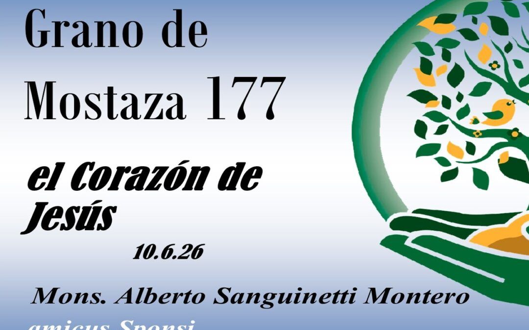177 Grano de mostaza – el Corazón de Jesús