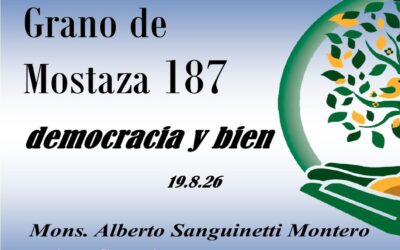 187 Grano de mostaza – democracia y bien