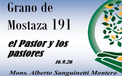 191 Grano de mostaza – el Pastor y los pastores