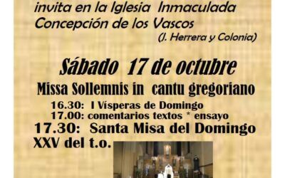 MISSA SOLLEMNIS in cantu gregoriano – 17 de octubre